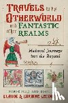  - Travels to the Otherworld and Other Fantastic Realms