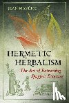Maveric, Jean - Hermetic Herbalism