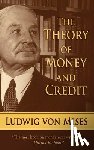 Von Mises, Ludwig - The Theory of Money and Credit