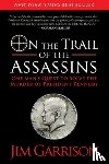 Jim Garrison - On the Trail of the Assassins