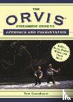 Tom Rosenbauer - The Orvis Streamside Guide to Approach and Presentation