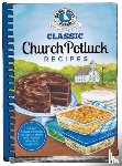 Gooseberry Patch - Classic Church Potluck Recipes