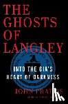 Prados, John - GHOSTS OF LANGLEY