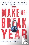 Krone, Emily - The Make-or-break Year