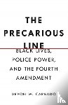 Carbado, Devon W. - The Precarious Line