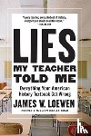 Loewen, James W. - Lies My Teacher Told Me
