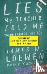 Loewen, James W. - Lies My Teacher Told Me For Young Readers