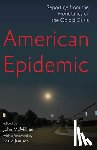  - American Epidemic