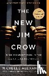 Alexander, Michelle - NEW JIM CROW