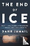 Jamail, Dahr - The End Of Ice