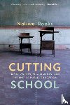 Rooks, Noliwe - Cutting School