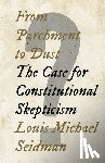 Seidman, Louis Michael - From Parchment to Dust