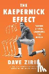 Zirin, Dave - The Kaepernick Effect