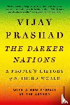 Prashad, Vijay - The Darker Nations