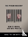 Tylek, Bianca, Worth Rises - The Prison Industry