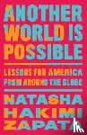 Hakimi Zapata, Natasha - Another World Is Possible
