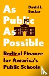 Backer, David I. - As Public as Possible