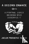 Block, Frederic - A Second Chance