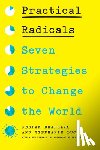 Bhargava, Deepak, Luce, Stephanie - Practical Radicals