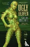 Mellick III, Carlton - Ugly Heaven