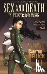 Mellick III, Carlton - Sex and Death in Television Town