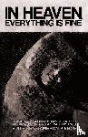 Ligotti, Thomas, Butler, Blake - In Heaven, Everything is Fine