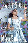 Mellick, Carlton - Sweet Story