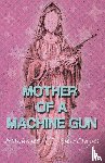 Seidlinger, Michael J - Mother of a Machine Gun