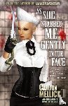 Mellick, Carlton - As She Stabbed Me Gently in the Face