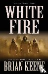 Keene, Brian - White Fire