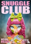 Mellick, Carlton - Snuggle Club