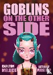 Mellick, Carlton - Goblins on the Other Side