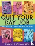 Whitney, Eleanor C. - Quit Your Day Job