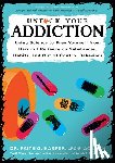 Harper, Faith G., Green, Joseph E. - Unfuck Your Addiction