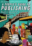 Biel, Joe - A People's Guide to Publishing