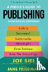 Biel, Joe - A People's Guide to Publishing