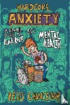 Chancellor, Reid - Hardcore Anxiety
