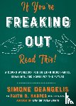 DeAngelis, Simone - If You're Freaking Out, Read This