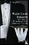 Brinkley, Howard, Historycaps - White House Butlers