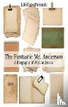 Warner, Jennifer, Lifecaps - The Fantastic Mr. Anderson