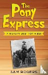 Rogers, Sam - The Pony Express