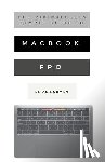 Norman, Brian - The Ridiculously Simple Guide to MacBook Pro With Touch Bar