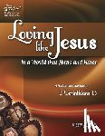 Gillaspie, Pam - Sweeter Than Chocolate(R) Loving Like Jesus In a World That Hurts and Hates-A Flexible Inductive Study of 1 Corinthians 13