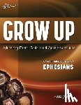 Gillaspie, Pam - Sweeter Than Chocolate(R) Grow Up: Moving Past Spiritual Adolescence - A Flexible Inductive Study of Ephesians