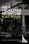 Sheppard, Imanni - Health, Healing and Hurricane Katrina