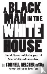 Belcher, Cornell - A Black Man in the White House