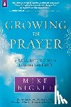 Bickle, Mike - Growing in Prayer