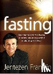 Franklin, Jentezen - Fasting