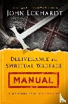 Eckhardt, John - Deliverance and Spiritual Warfare Manual
