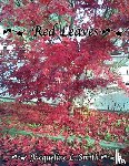 Smith, Jacqueline L - Red Leaves
